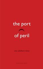 The Port of Peril