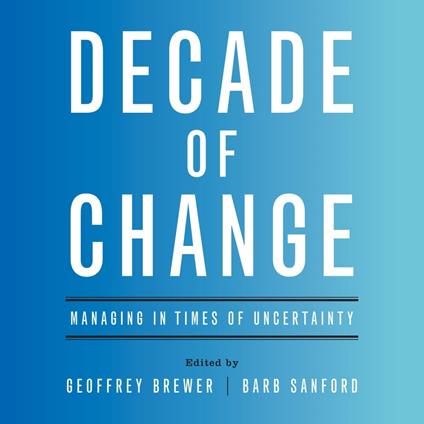 Decade of Change