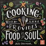 2021 Cooking with Love Provides Food for the Soul 16-Month Wall Calendar