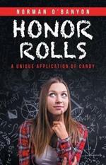 Honor Rolls: A Unique Application of Candy