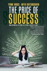 The Price of Success: Understanding the Cost of Getting a College Degree
