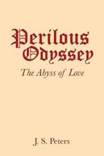 Perilous Odyssey: The Abyss of Love