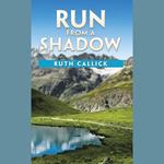 Run from a Shadow