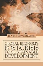 Global Economy: Post-Crisis to Sustainable Development