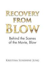 Recovery from Blow: Behind the Scenes of the Movie, Blow