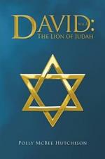 David: The Lion of Judah