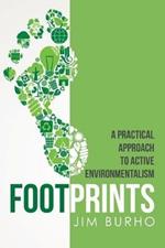 Footprints: A Practical Approach to Active Environmentalism