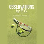 Observations by E.C.