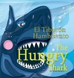 The Hungry Shark / El tiburón hambriento