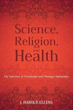 Science, Religion, and Health