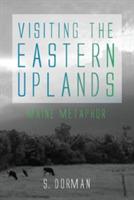 Visiting the Eastern Uplands