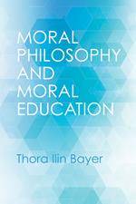 Moral Philosophy and Moral Education