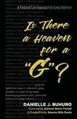 Is There a Heaven for a G?