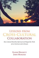 Lessons from Cross-Cultural Collaboration