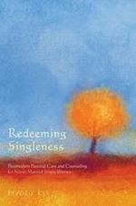 Redeeming Singleness