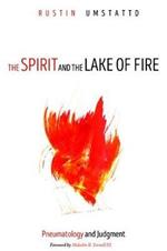 The Spirit and the Lake of Fire