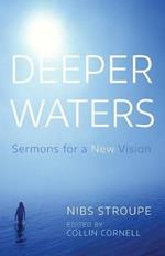 Deeper Waters