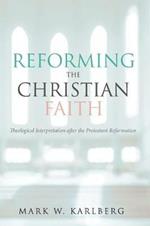 Reforming the Christian Faith