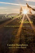 Everyday Holiness