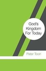 God's Kingdom For Today