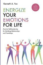 Energize Your Emotions for Life