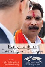 Evangelization as Interreligious Dialogue