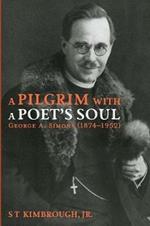 A Pilgrim with a Poet's Soul: George A. Simons (1874-1952)