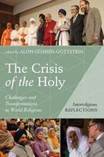 The Crisis of the Holy