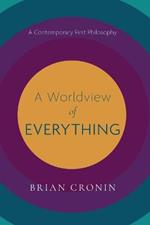 A Worldview of Everything