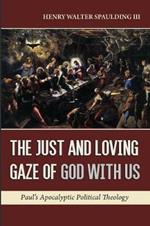 The Just and Loving Gaze of God with Us