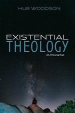 Existential Theology