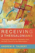 Receiving 2 Thessalonians