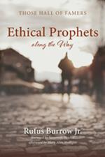 Ethical Prophets along the Way