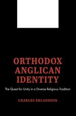 Orthodox Anglican Identity