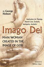 Imago Dei: Man/Woman Created in the Image of God