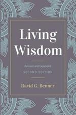 Living Wisdom, Revised and Expanded