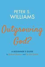 Outgrowing God?