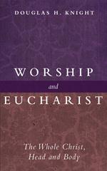 Worship and Eucharist