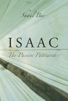 Isaac: The Passive Patriarch