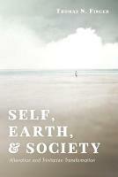 Self, Earth, and Society