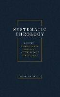 Systematic Theology, Volume One