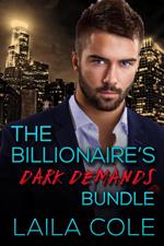 The Billionaire's Dark Demands - Bundle