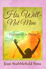 His Will - Not Mine