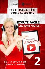 Apprendre le danois - Texte parallèle | Écoute facile | Lecture facile - COURS AUDIO N° 2