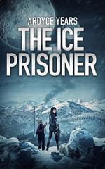 The Ice Prisoner