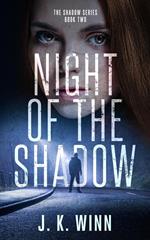 Night of the Shadow