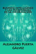 Business Intelligence y las Tecnologías de la Información