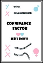 Connivance Factor