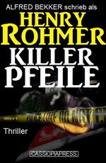 Killerpfeile: Thriller