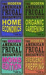 The Modern American Frugal Housewife Books #1-4: Complete Series